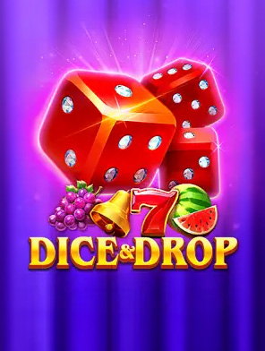 Dice & Drop